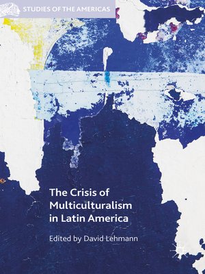 cover image of The Crisis of Multiculturalism in Latin America